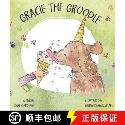 【3-4周达】Gracie The Groodle: Fun Golden Doodle Adventures [9780645245165]