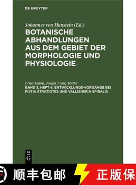 预订 Entwicklungs-Vorgänge bei Pistia Stratiotes und Vallisneria Spiralis [9783112673218]