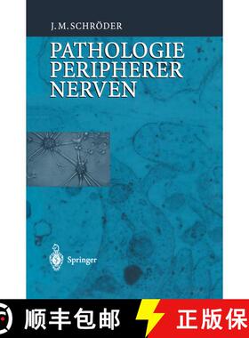 【3-4周达】Pathologie des Nervensystems VIII: Pathologie peripherer Nerven [9783540656111]