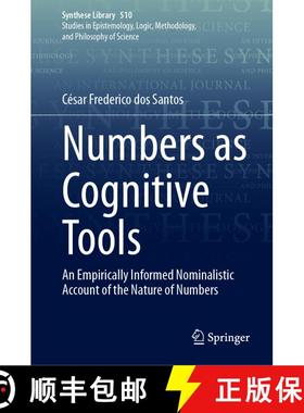 【3-4周达】Numbers as Cognitive Tools : An Empirically Informed Nominalistic Account of the Nature of... [9783031984266]