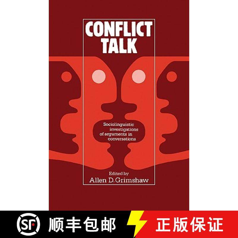 【3-4周达】Conflict Talk: Sociolinguistic Investigations of Arguments in Conversations [9780521335508]
