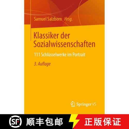 【3-4周达】Klassiker der Sozialwissenschaften : 111 Schlüsselwerke im Portrait (3. Aufl. 2021) [9783658316440]