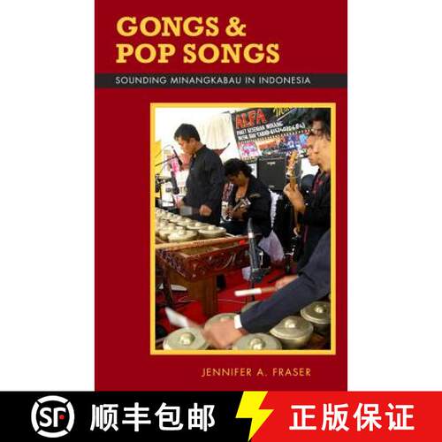 【3-4周达】Gongs and Pop Songs – Sounding Minangkabau in Indonesia [9780896802957]