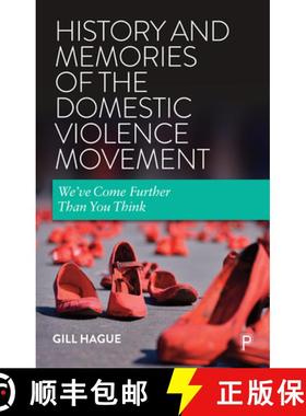 【3-4周达】History and Memories of the Domestic Violence Movement: We've Come Further Than You Think [9781447356332]