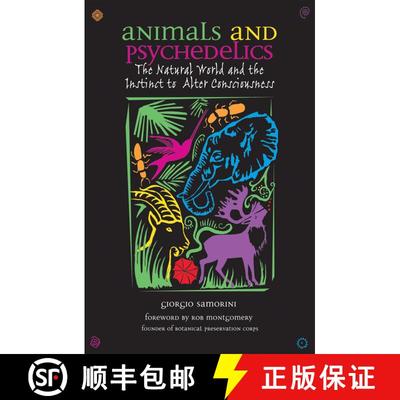 【3-4周达】Animals and Psychedelics: The Natural World and the Instinct to Alter Consciousness [9780892819867]