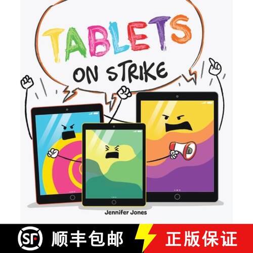 【3-4周达】精装 Tablets on Strike : A Funny, Rhyming, Read Aloud About Responsibility With School Sup... [9781637317808]