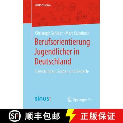 【3-4周达】Berufsorientierung Jugendlicher in Deutschland: Erwartungen, Sorgen und Bedarfe (1. Aufl. ... [9783658385903]