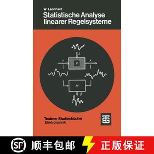 【3-4周达】Statistische Analyse linearer Regelsysteme [9783519020462]