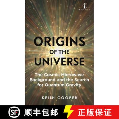 【3-4周达】Origins of the Universe: The Cosmic Microwave Background and the Search for Quantum Gravity [9781785786426]