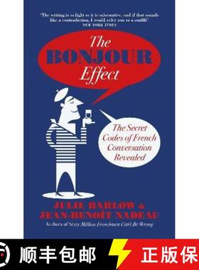 【3-4周达】The Bonjour Effect: The Secret Codes of French Conversation Revealed [9780715652190]