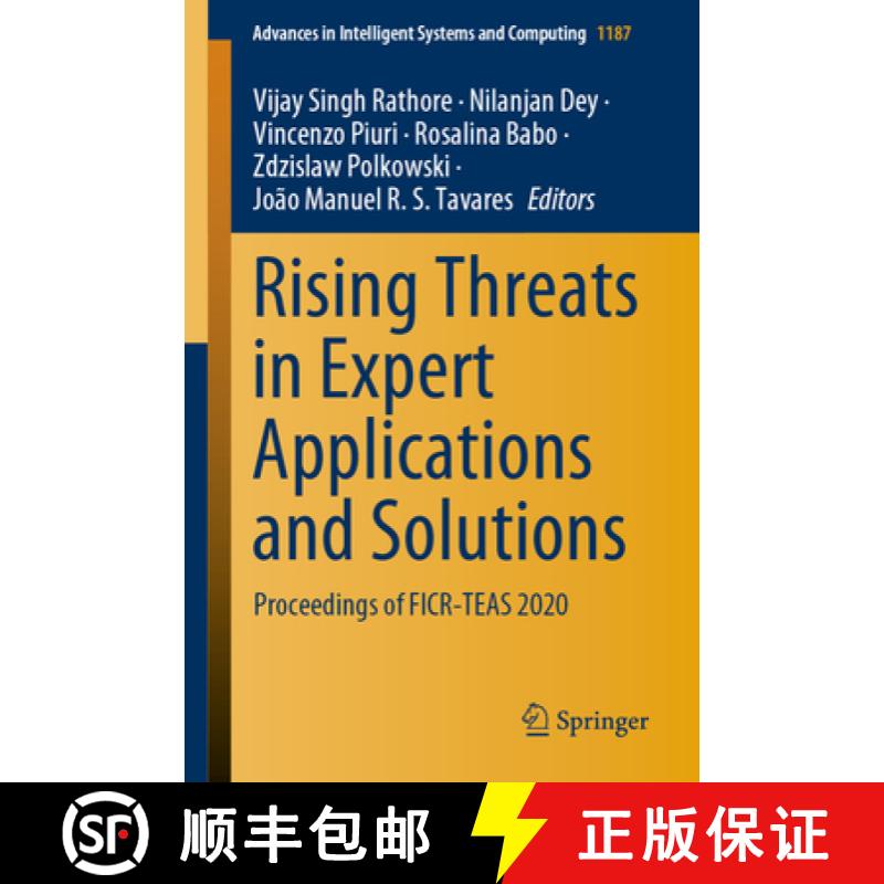 【3-4周达】Rising Threats in Expert Applications and Solutions: Proceedings of Ficr-Teas 2020 [9789811560132]