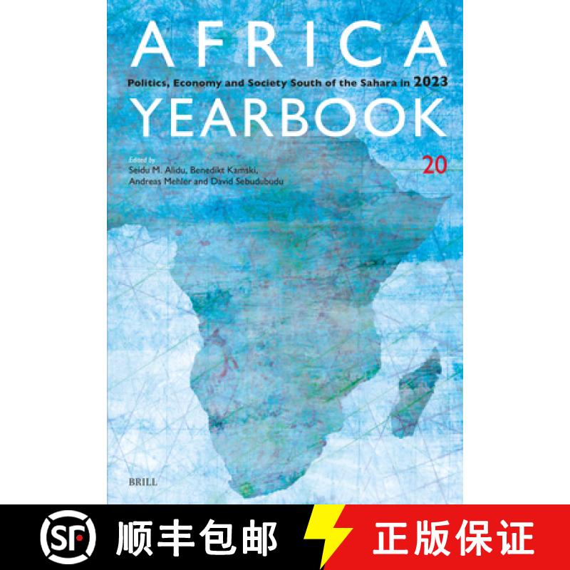 【3-4周达】Africa Yearbook Volume 20: Politics, Economy and Society South of the Sahara in 2023 [9789004696969]