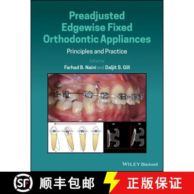 【3-4周达】Preadjusted Edgewise Fixed Orthodontic Appliances - Principles and Practice: Principles an... [9781118817698]