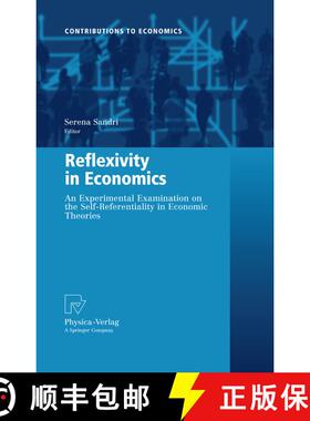 【3-4周达】Reflexivity in Economics : An Experimental Examination on the Self-Referentiality of Econo... [9783790825725]