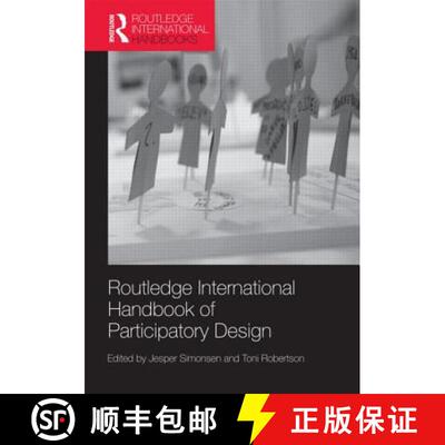 【3-4周达】精装 Routledge International Handbook of Participatory Design [9780415694407]