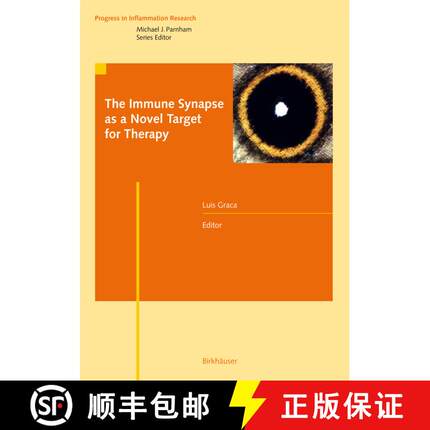 【3-4周达】The Immune Synapse as a Novel Target for Therapy [9783764382957]