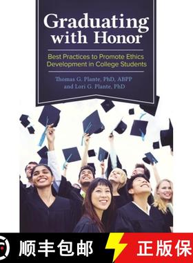 预订 Graduating with Honor: Best Practices to Promote Ethics Development in College Students [9781440841996]