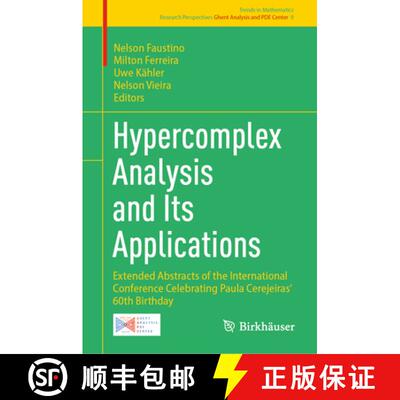 【3-4周达】Hypercomplex Analysis and Its Applications: Extended Abstracts of the International Confer... [9783031868573]