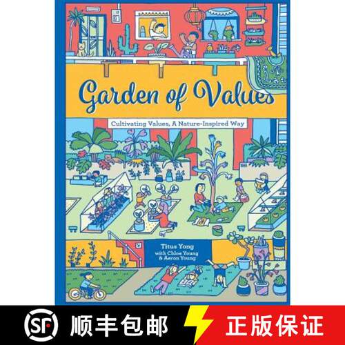 【3-4周达】Garden of Values: Cultivating Values, A Nature-Inspired Way [9789811136313]