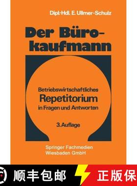 【3-4周达】Der Bürokaufmann : Betriebswirtschaftliches Repetitorium in Fragen und Antworten [9783663000228]