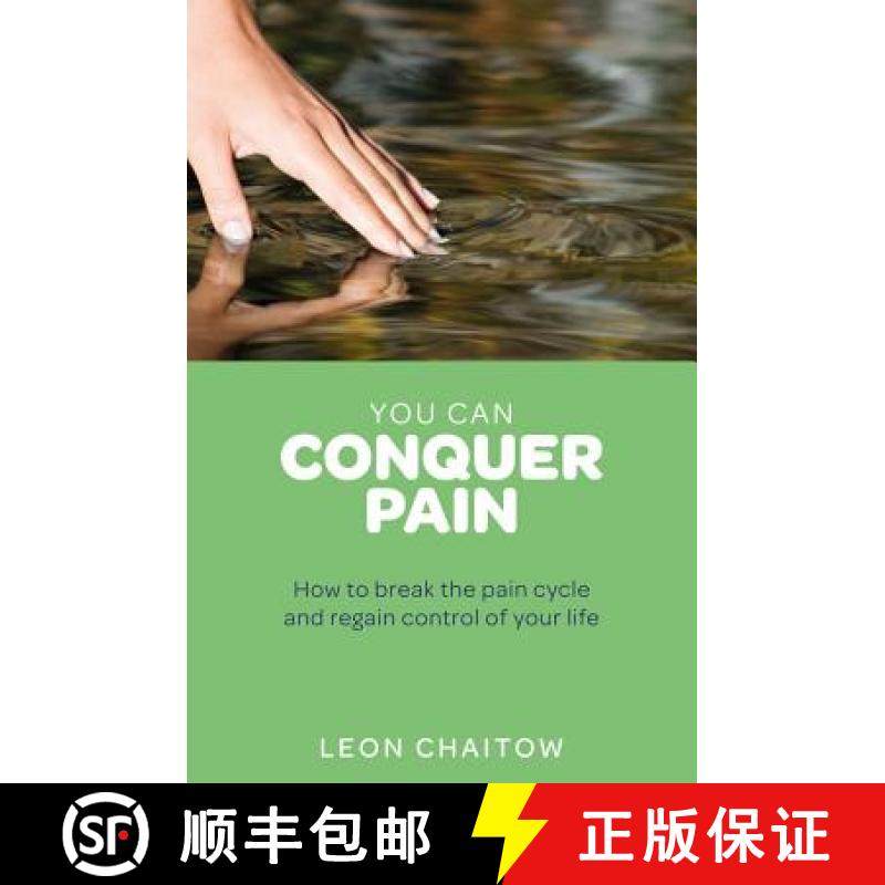 【3-4周达】You Can Conquer Pain: How to Break the Pain Cycle and Regain Control of Your Life [9781780281216]