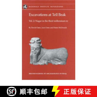 【3-4周达】精装 Excavations at Tell Brak Volume 2: Nagar in the 3rd Millennium BC - Excavations at Te... [9780951942093]
