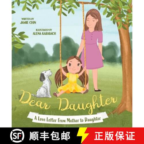 【3-4周达】精装 Dear Daughter: A Book From Mother To Daughter To Build Self Esteem [9781957747033]