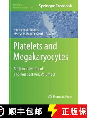 【3-4周达】Platelets and Megakaryocytes: Volume 3, Additional Protocols and Perspectives - Platelets ... [9781617793066]