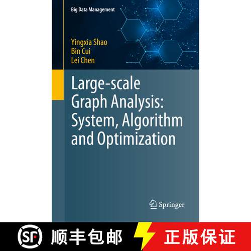 【3-4周达】精装 Large-scale Graph Analysis: System, Algorithm and Optimization [9789811539275]