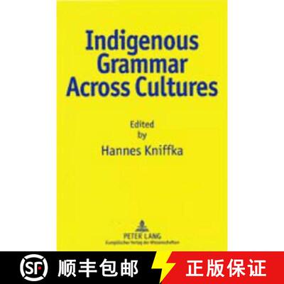 【3-4周达】精装 Indigenous Grammar Across Cultures [9783631385814]