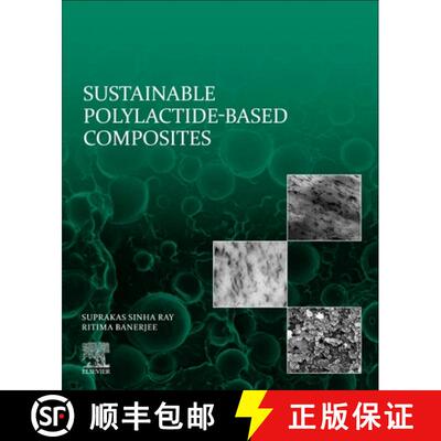 【3-4周达】Sustainable Polylactide-Based Composites [9780323996402]