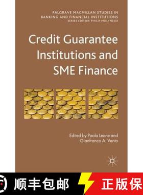 【3-4周达】Credit Guarantee Institutions and SME Finance [9780230295391]