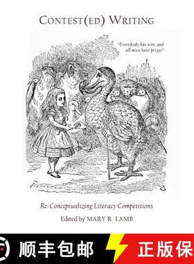 预订 Contest(ed) Writing: Re-Conceptualizing Literacy Competitions [9781443840088]