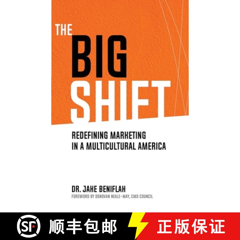 【3-4周达】The Big Shift: Redefining Marketing in a Multicultural America [9781647042233]