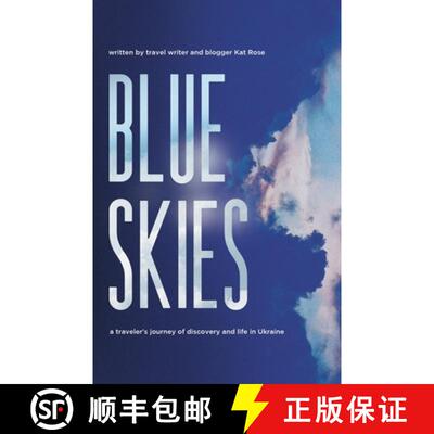 【3-4周达】Blue Skies: A Traveler's Journey of Discovery and Life in Ukraine [9781736827109]