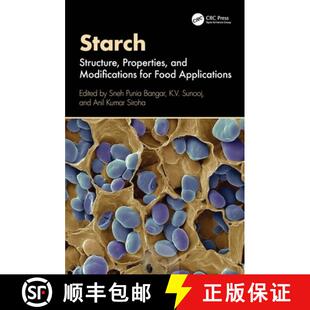 Food 9781032647166 Starch and Modifications Properties 4周达 Structure Applications for