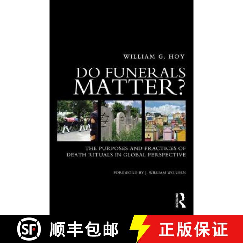 【3-4周达】Do Funerals Matter?: The Purposes and Practices of Death Rituals in Global Perspective [9780415662055]