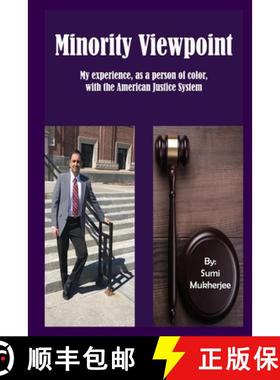预订 Minority Viewpoint: My Experience - As a Person of Color - With the American Justice System [9781946072757]