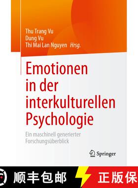 【3-4周达】Emotionen in der interkulturellen Psychologie : Ein maschinell generierter Forschungsüber... [9783658394578]