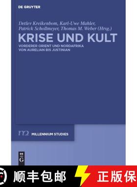 预订 Krise und Kult：Vorderer Orient und Nordafrika von Aurelian bis Justinian [9783110220506]