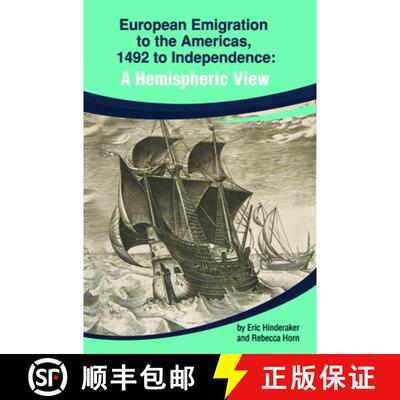 【3-4周达】European Emigration to the Americas: 1492 to Independence: A Hemispheric View [9780872292871]