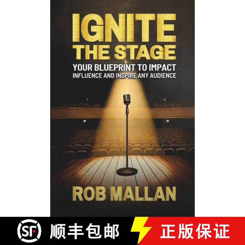 【2-3周达】Ignite The Stage: Your Blueprint To Impact, Influence, And Inspire Any Audience [9781966170037]