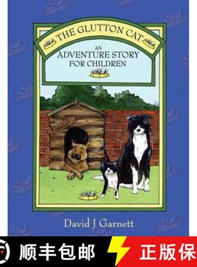 【3-4周达】The Glutton Cat: An Adventure Story for Children [9781847484291]