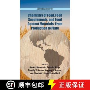 【3-4周达】Chemistry of Food, Food Supplements, and Food Contact Materials: From Production to Plate [9780841229525]