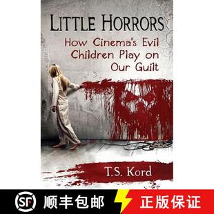Horrors Little Our 9781476666068 How 3周达 Children Evil Cinema Guilt Play