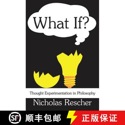【3-4周达】精装 What If? : Thought Experimentation in Philosophy [9780765802927]