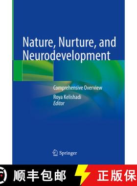 【3-4周达】Nature, Nurture, and Neurodevelopment: Comprehensive Overview [9789819774326]