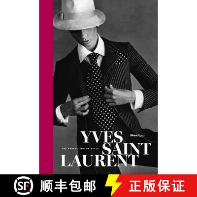 精装 Yves Saint Laurent: The Perfection of Style [9780847849420]