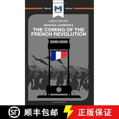 【3-4周达】精装 An Analysis of Georges Lefebvre's the Coming of the French Revolution: The Coming of ... [9781912302710]