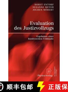 【3-4周达】Evaluation des Justizvollzugs : Ergebnisse einer bundesweiten Feldstudie [9783790819953]